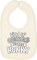 Wild Bobby Kind of Chunky Extra Hunky Humor Infant Premium Jersey Baby Bib